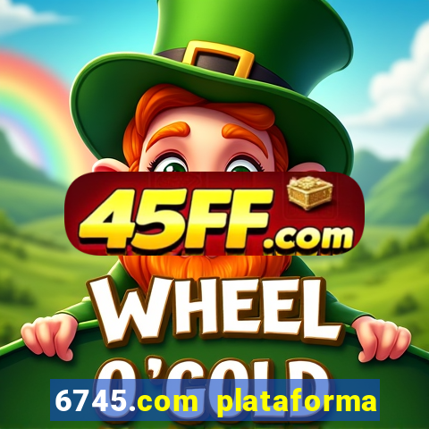 6745.com plataforma de jogos